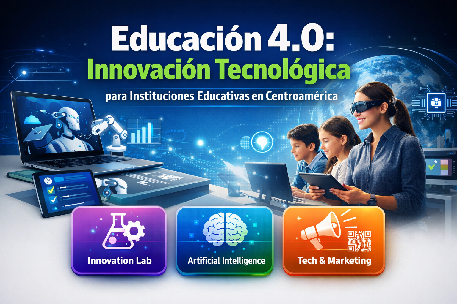 Educación 4.0: Innovación Tecnológica para Instituciones Educativas en Centroamérica