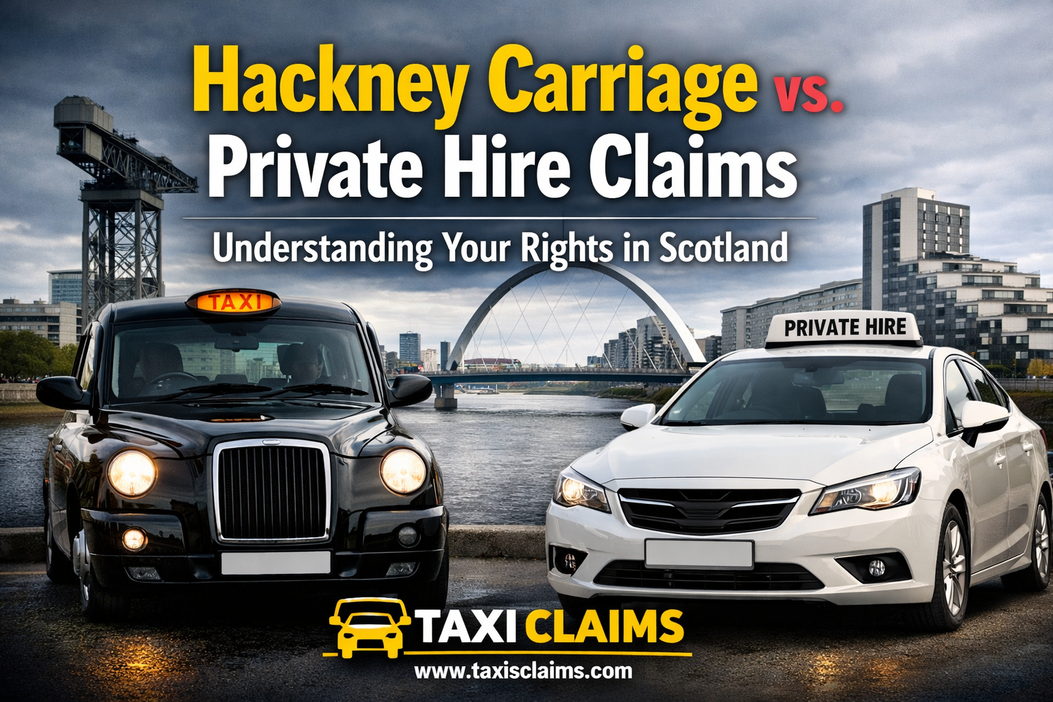 Hackney Carriage vs. Private Hire Claims: Understanding Your Rights in Scotland