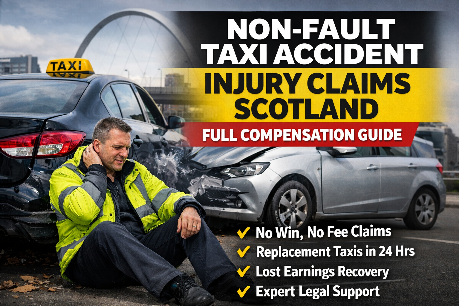 Non-Fault Taxi Accident Injury Claims Scotland: Your Full Compensation Guide