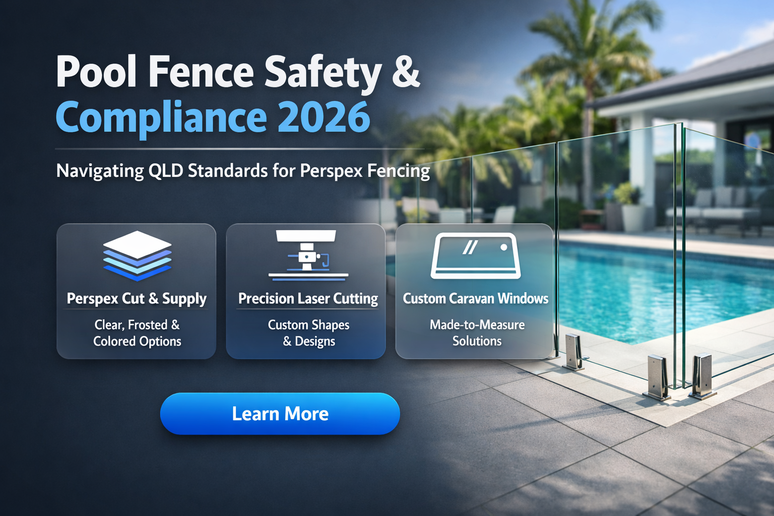 Pool Fence Safety & Compliance 2026: Navigating QLD Standards for Perspex Fencing
