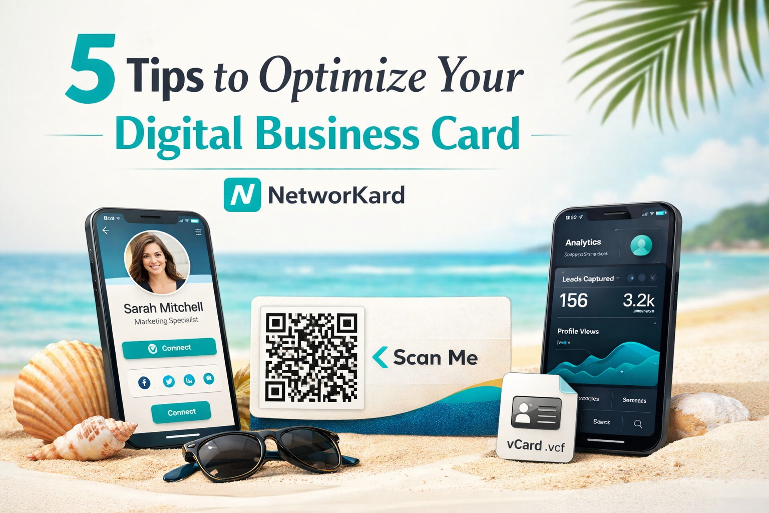5 Astuces pour Optimiser Votre Carte de Visite Digitale NetworKard