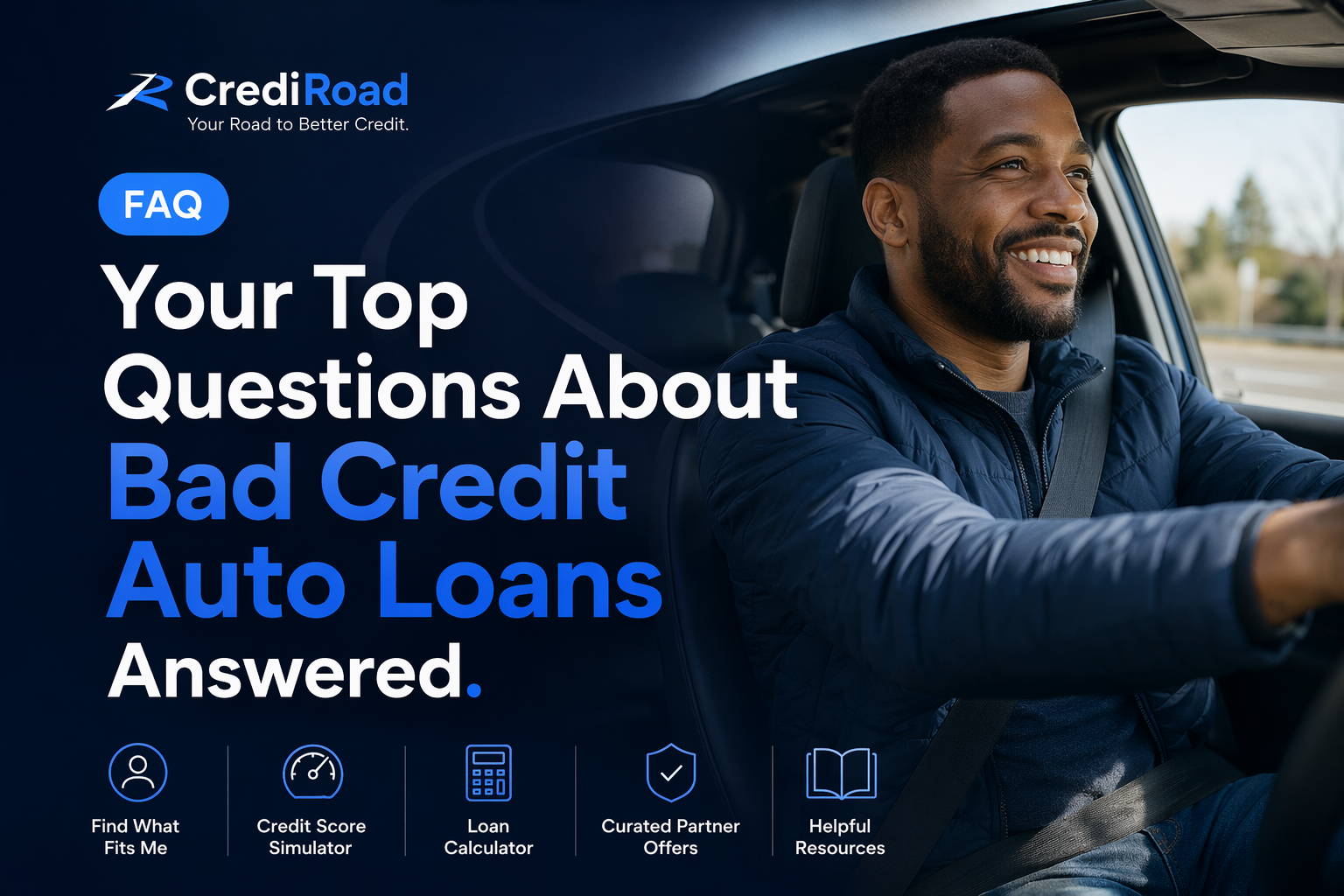 CrediRoad FAQ: Your Top Questions About Bad Credit Auto Loans Answered