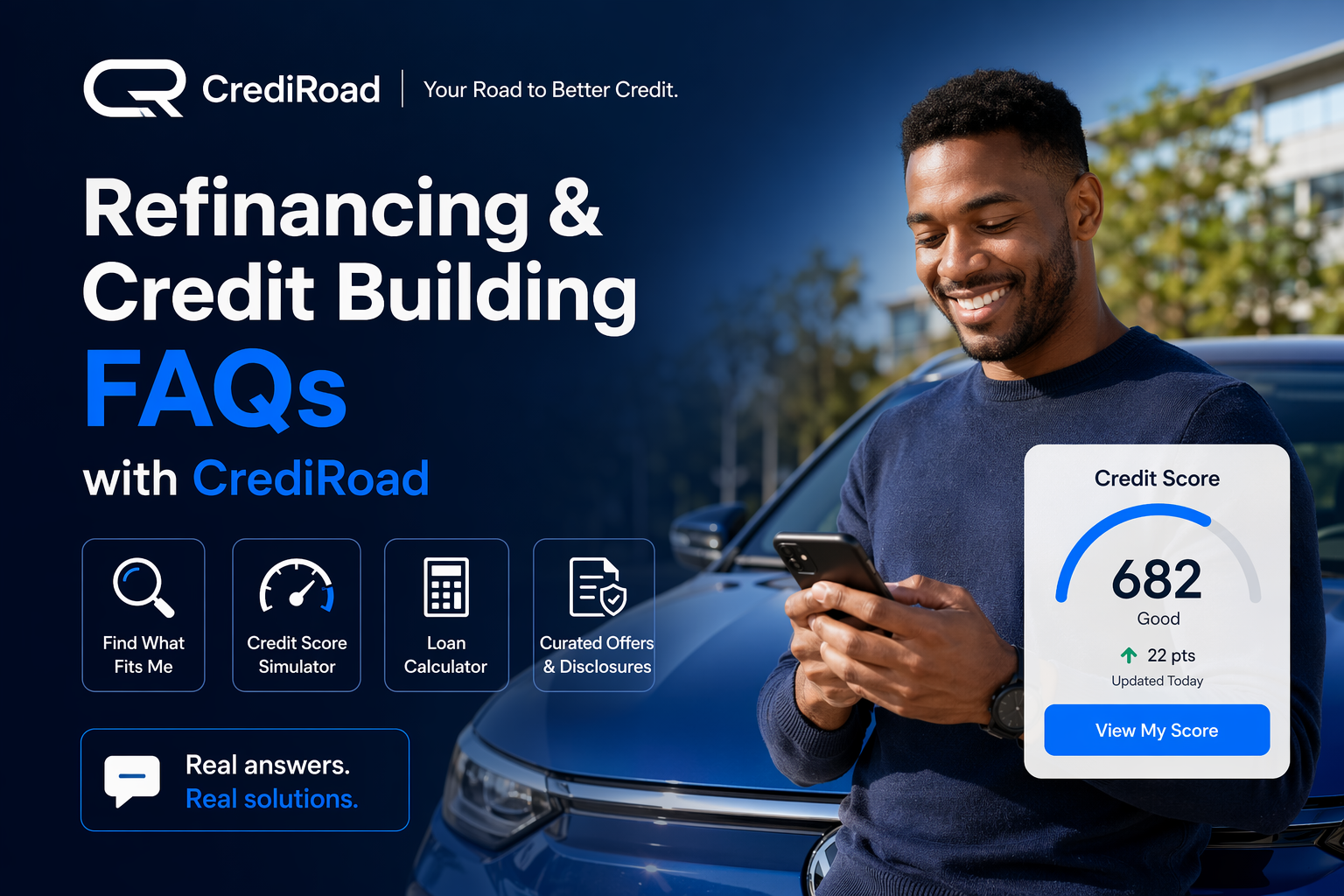 Refinancing & Credit Building FAQs with CrediRoad