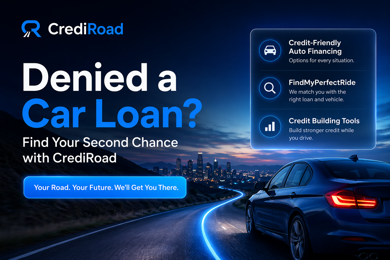 Denied a Car Loan? Find Your Second Chance with CrediRoad