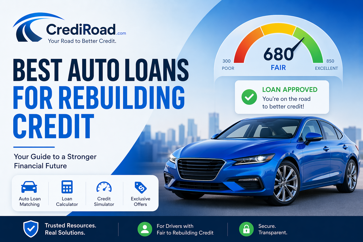Best Auto Loans for Rebuilding Credit: Your Guide to a Stronger Financial Future