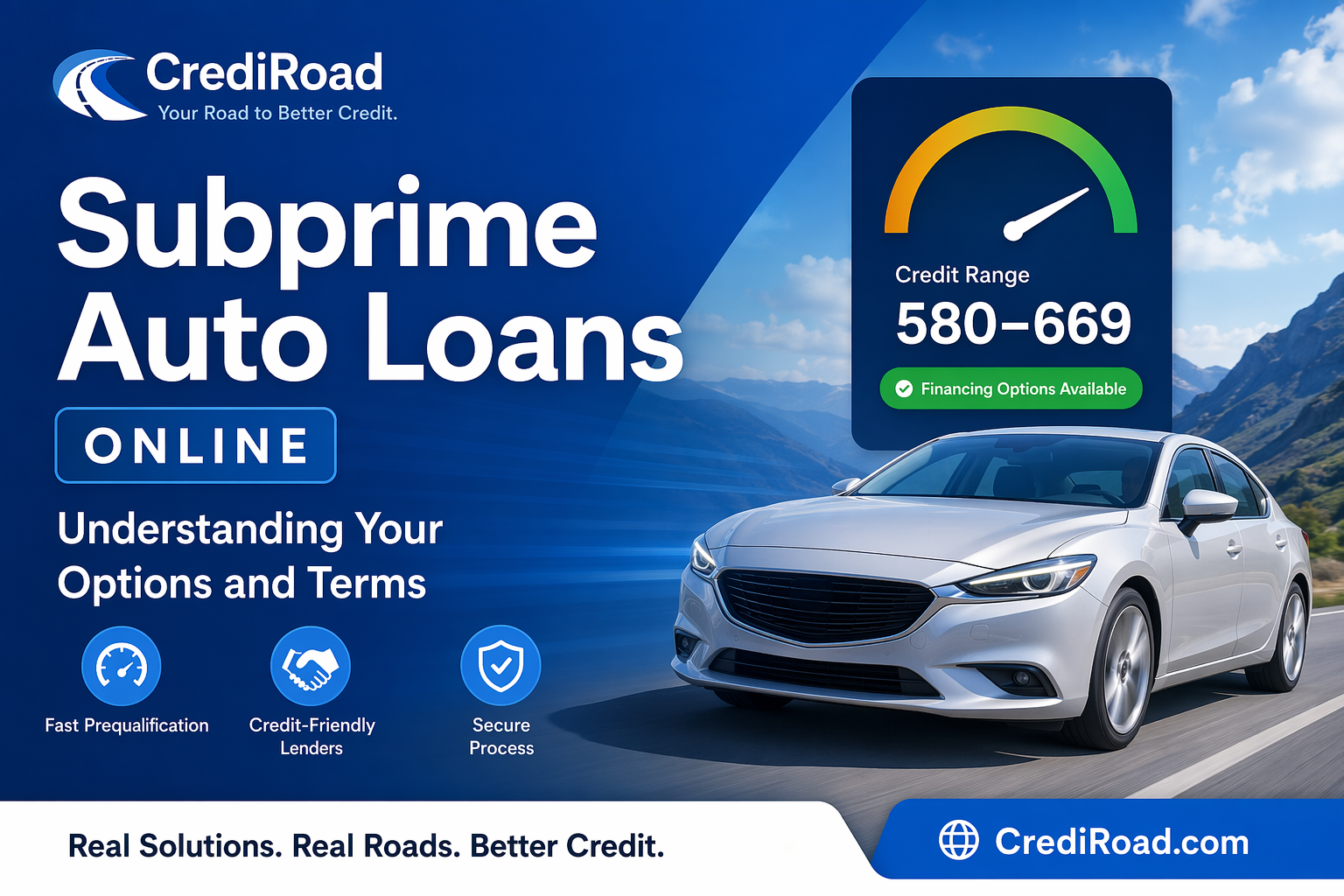 Subprime Auto Loans Online: Understanding Your Options and Terms with CrediRoad