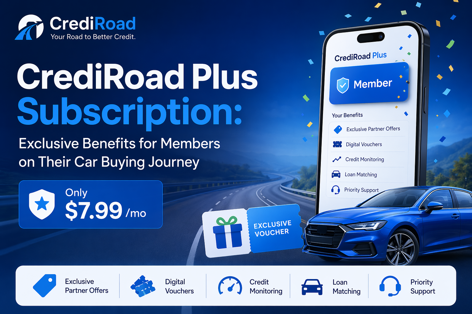 CrediRoad Plus Subscription: Exclusive Benefits for Members on Their Car Buying Journey
