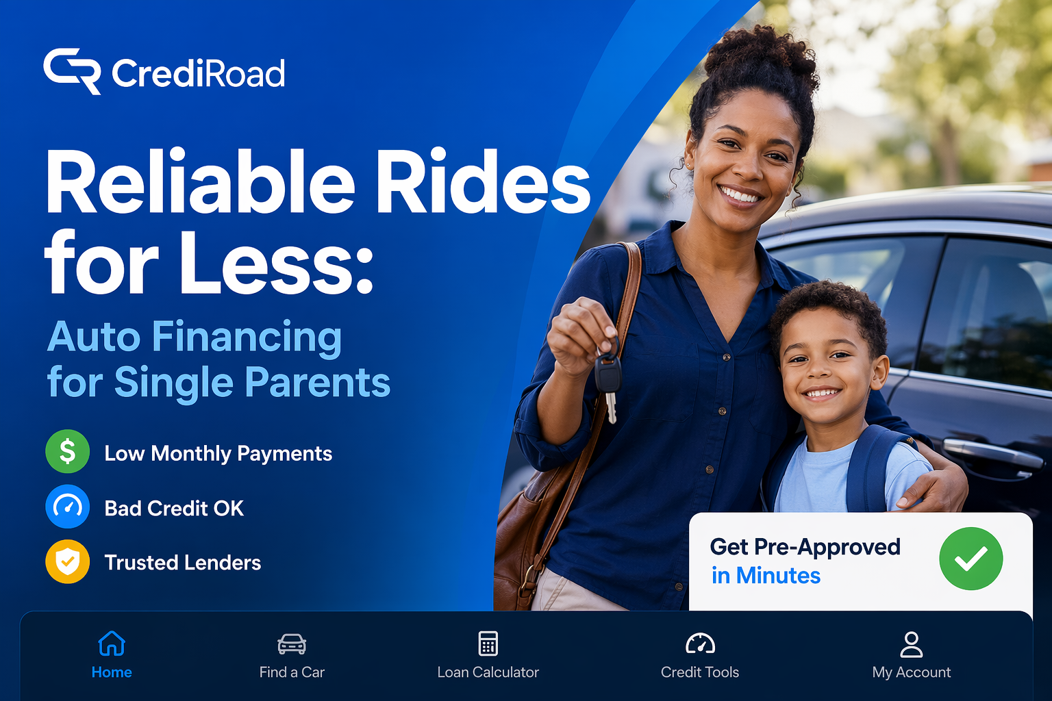 Reliable Rides for Less: Auto Financing for Single Parents