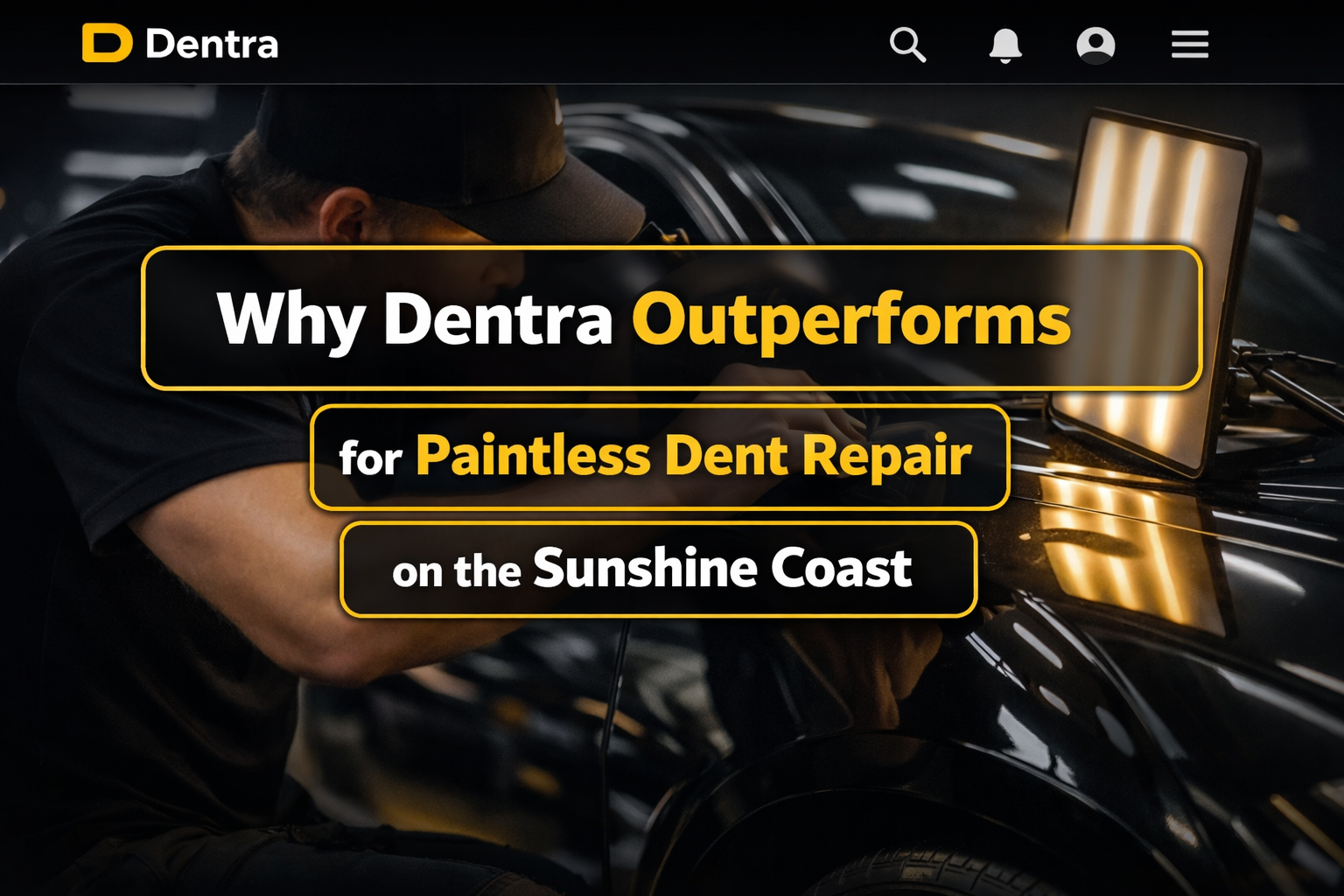 Why Dentra Outperforms for Paintless Dent Repair on the Sunshine Coast