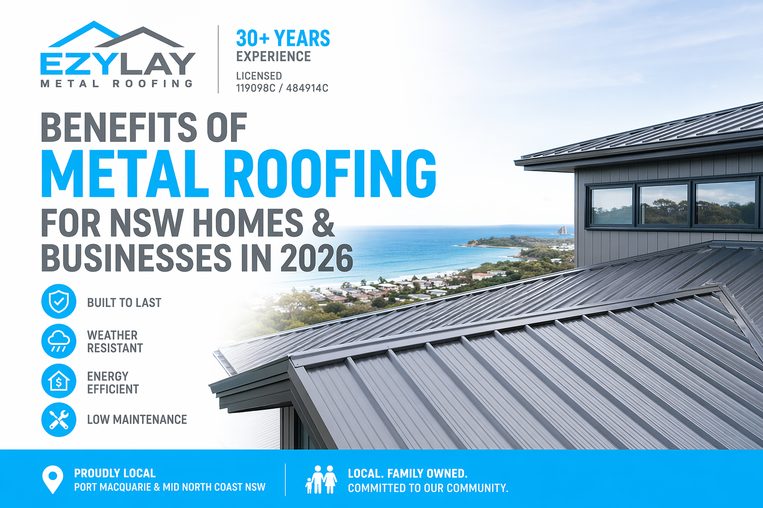 Benefits of Metal Roofing for NSW Homes & Businesses in 2026